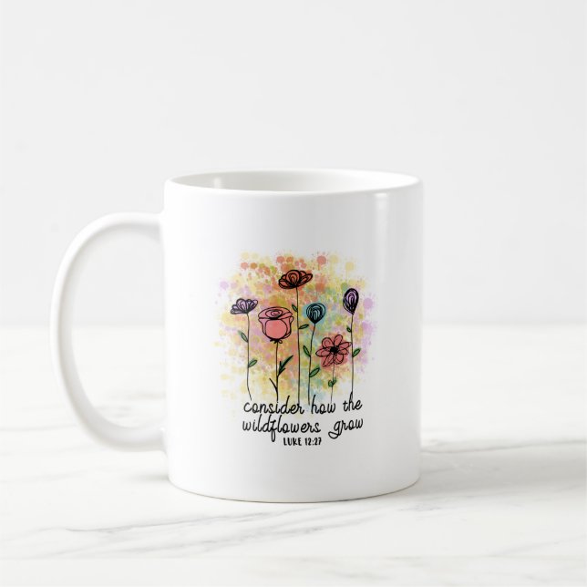 Taza De Café Consideremos cómo crecen las flores silvestres (Izquierda)