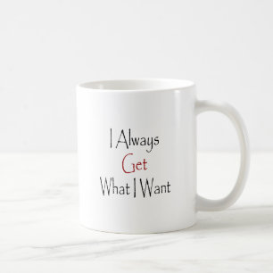 Taza De Café Consigo siempre lo que quiero