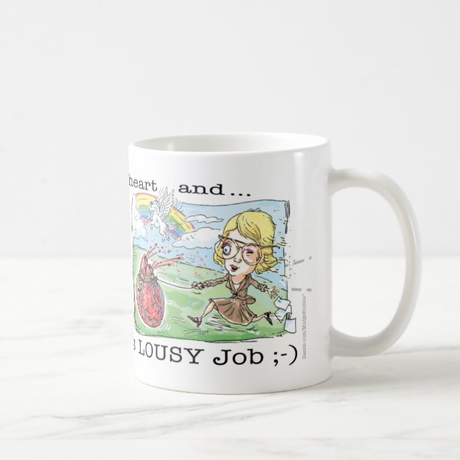 Taza De Café Consiguió mi trabajo ideal (Derecha)