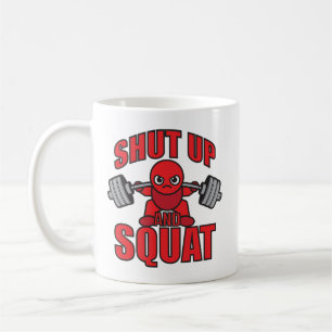 Taza De Café Construcción De Cuerpos - Cállate Y Squat - Día De