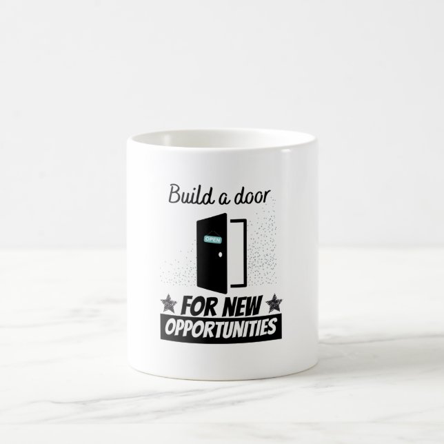 Taza De Café Construir una puerta para nuevas oportunidades (Centro)