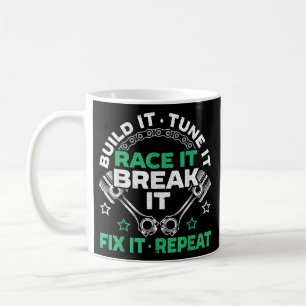 Taza De Café Constrúyelo Ajústalo Carréalo Rómpelo Arréglalo Re