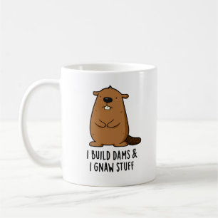 Taza De Café Construyo Represas Y Me Encantaba Cosas Graciosas