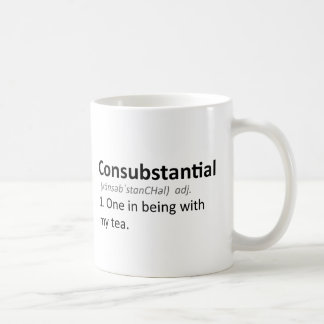 Taza De Café Consubstancial: Uno en estar con mi té