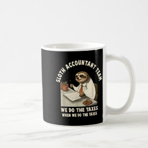 Taza De Café Contador temporada de impuestos día contabilidad t