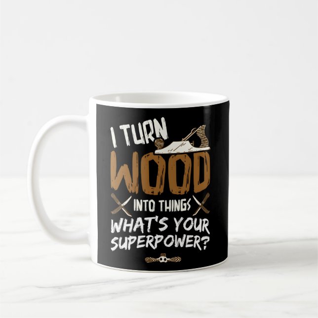 Taza De Café Convierto madera en cosas carpintero madera (Izquierda)