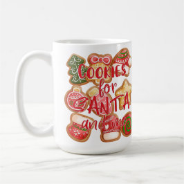 Taza De Café Cookies Para Santa Y Para Mí - Navidades
