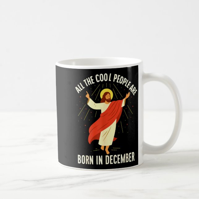 Taza De Café Cool People Are Born In December Christian  (Derecha)