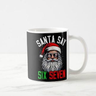 Taza De Café Cool Santa Says Six Seven Funny Christmas 67 Meme