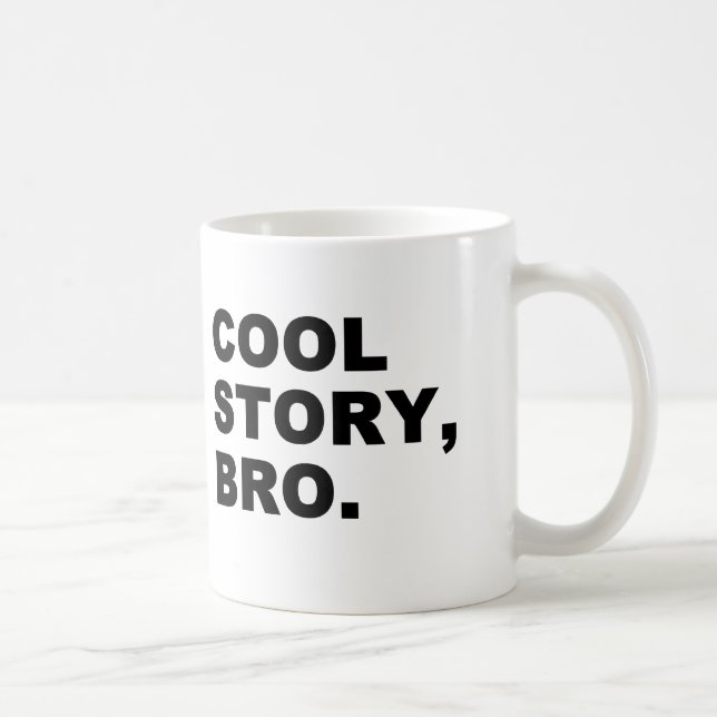 Taza De Café Cool Story Bro (Derecha)