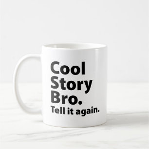 Taza De Café Cool Story Bro Coffee Mug