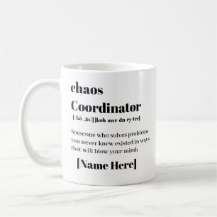 Taza De Café Coordinador de Caos Personalizado 