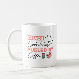 Taza De Café Coordinador del caos alimentado por el café