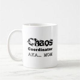 Taza De Café Coordinadora del Caos AKA… Mamá