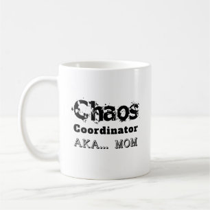 Taza De Café Coordinadora del Caos AKA… Mamá