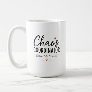 Taza De Café Coordinadora del Caos Tipografía Divertida Vida de