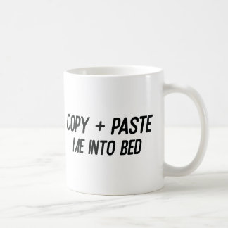Taza De Café "Copiar + Pegarme En La Cama" Mug 💻 ➡️ 🛏️
