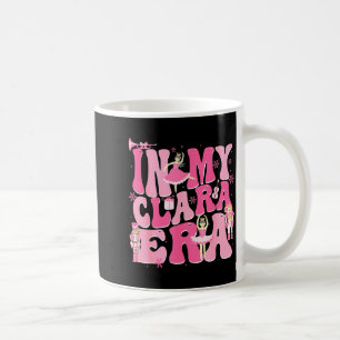 Taza De Café Coqueta En Mi Era Clara Navidad Cascanueces Alegre