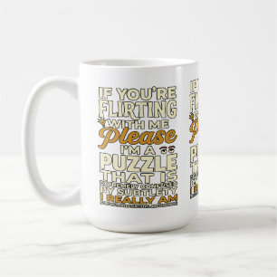 Taza De Café Coqueteando Conmigo Por Favor Confundido Rompecabe