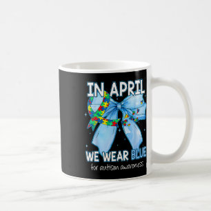 Taza De Café Coquette Bow En Abril Usamos El Azul Por La Guerra