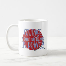 Taza De Café Coraje es Fe Recuperación Lema Mug