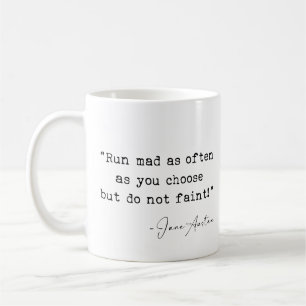 Taza De Café Corre loco tan a menudo como elijas a Jane Austen