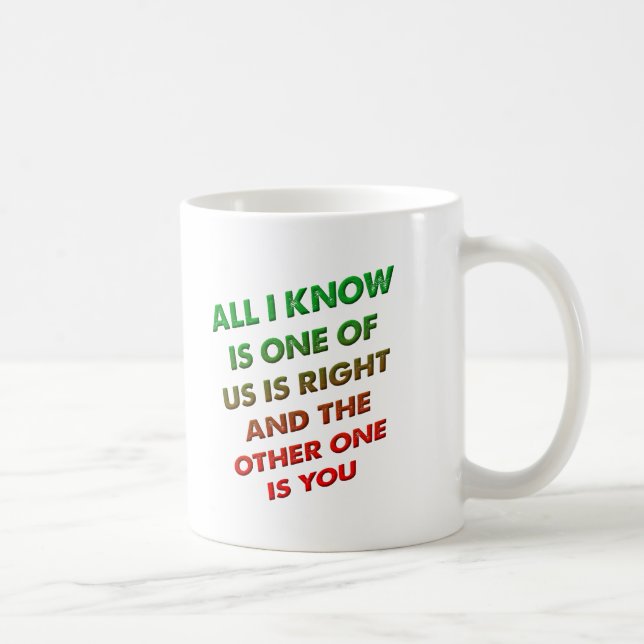 Taza De Café Correcto y gracioso Mug (Derecha)