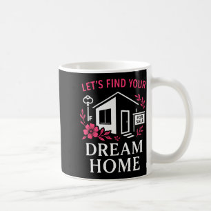Taza De Café Corredor de bienes raíces Flor Floral Encontremos