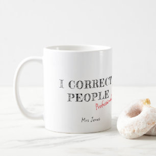 Taza De Café Corrijo a la gente, divertido profesor de inglés p