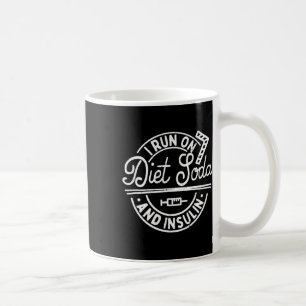 Taza De Café Corro Con Soda Dietética E Insulina Diabetes Aware