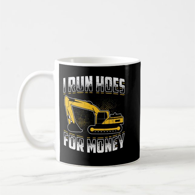 Taza De Café Corro hoyos por dinero Excavator divertida   (Izquierda)
