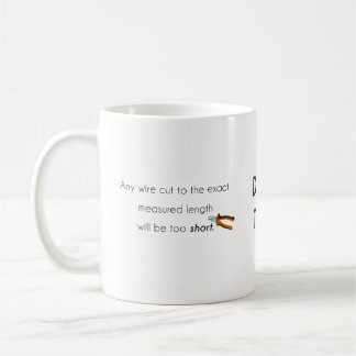 Taza De Café ¡Cortado demasiado corto!