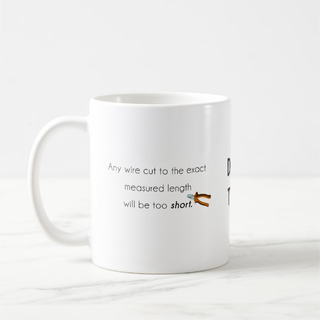 Taza De Café ¡Cortado demasiado corto! (Izquierda)