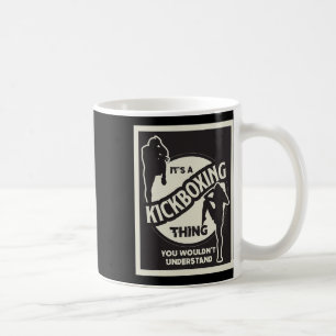 Taza De Café Cosa de Kickboxing que no entenderías Arte Marcial