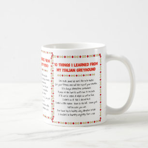 Taza De Café Cosas divertidas I aprendido de mi galgo italiano
