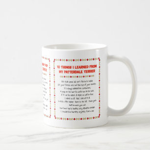 Taza De Café Cosas divertidas I aprendido de mi Patterdale