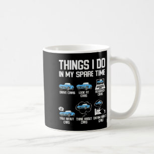 Taza De Café Cosas Divertidas Que Hago En Mi Tiempo Libre Coche