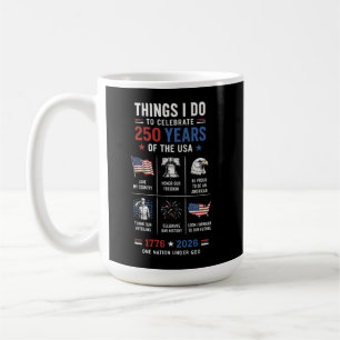 Taza De Café Cosas que Celebro 250 Años EE. UU. 1776