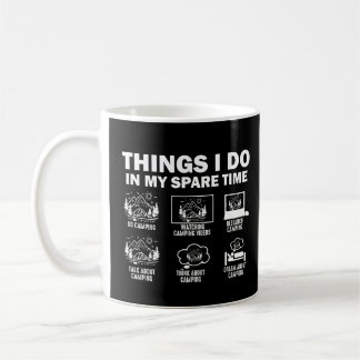 Taza De Café Cosas Que Hago En Mi Camping De Tiempo Libre