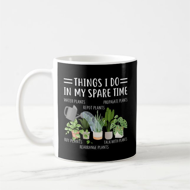 Taza De Café Cosas Que Hago En Mi Jardín De Planta De Tiempo Li (Izquierda)