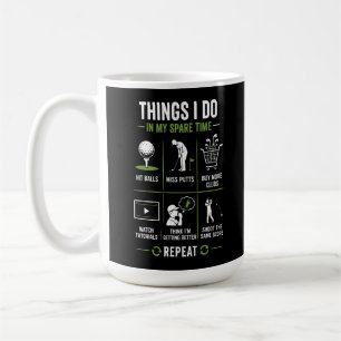Taza De Café Cosas que hago en mi tiempo libre fallar putts gol