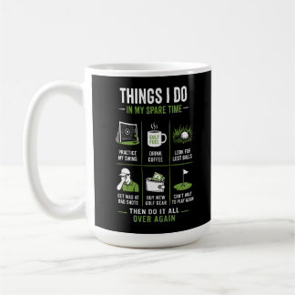 Taza De Café Cosas que hago en mi tiempo libre golf de nuevo