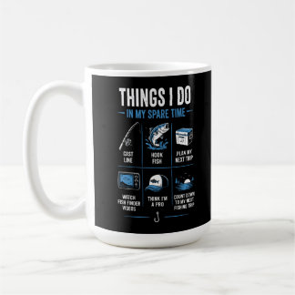 Taza De Café Cosas que hago en mi tiempo libre Pescar
