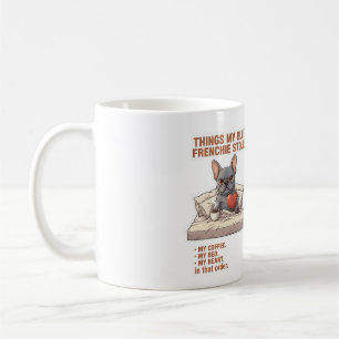 Taza De Café Cosas que robó mi Frenchie Perro Bulldog Francés D