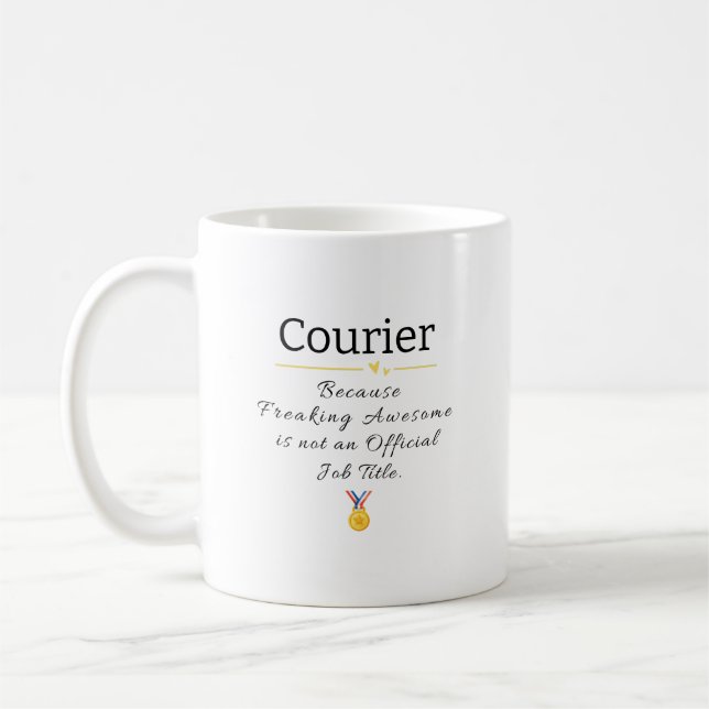 Taza De Café Courier Freaking Awesome Job Title (Izquierda)