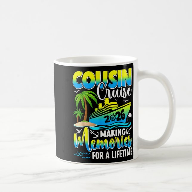 Taza De Café Cousin Cruise 2026 Making Memories For A Lifetime  (Derecha)