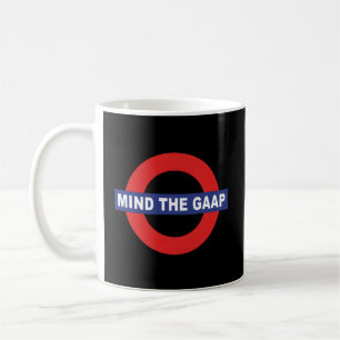 Taza De Café Cpa Mind The Gaap Gap Gap Accounting