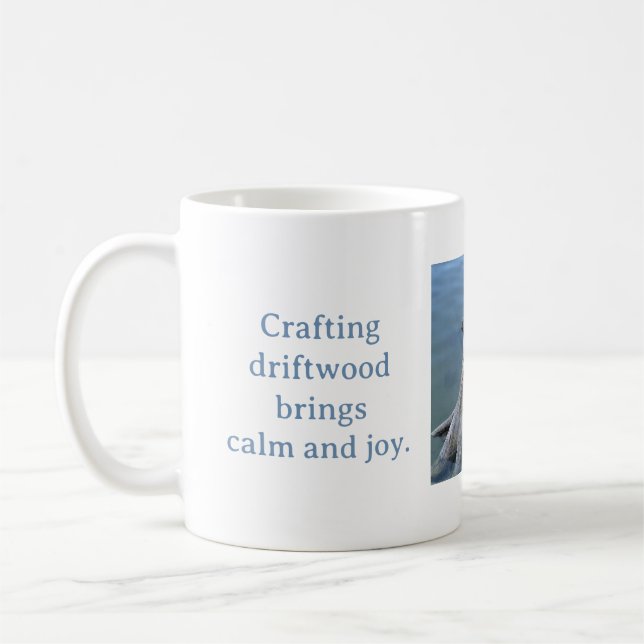 TAZA DE CAFÉ CRAFTING DRIFTWOOD BRINGS CALM AND JOY MUG (Izquierda)