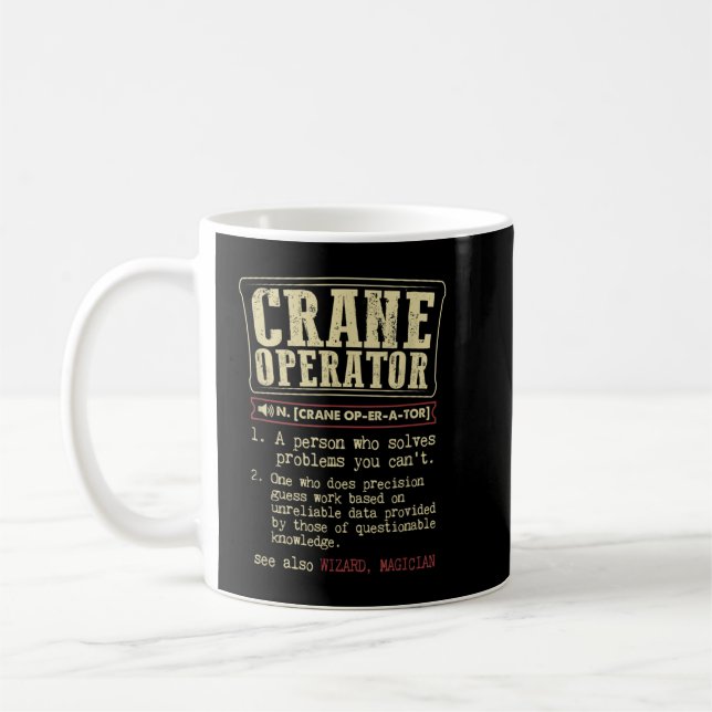 Taza De Café Crane Operator Funny Dictionary Definition (Izquierda)