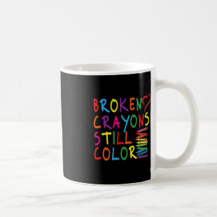 Taza De Café Crayones rotos de color fijo - Awarene de salud me